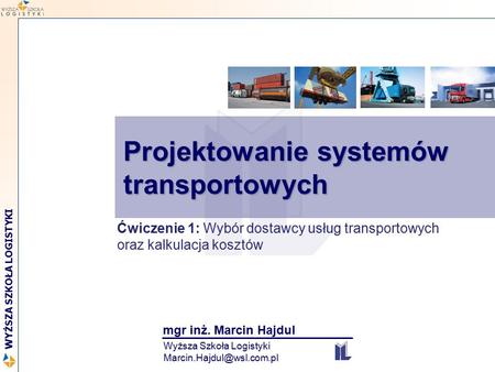 Projektowanie systemów transportowych