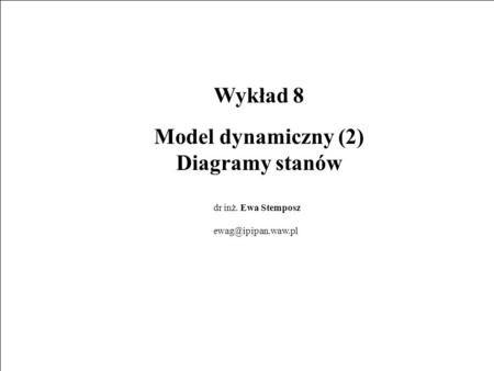 Wykład 8 Model dynamiczny (2)