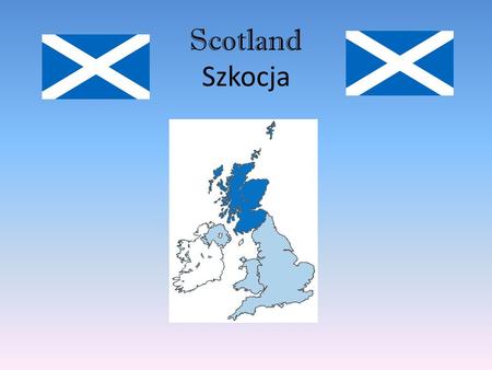 Scotland Szkocja.