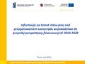 Informacja na temat stanu prac nad przygotowaniem samorządu województwa do przyszłej perspektywy finansowej UE 2014-2020 Toruń, maj 2012 r. Departament.