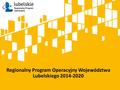 Regionalny Program Operacyjny Województwa Lubelskiego 2014-2020.