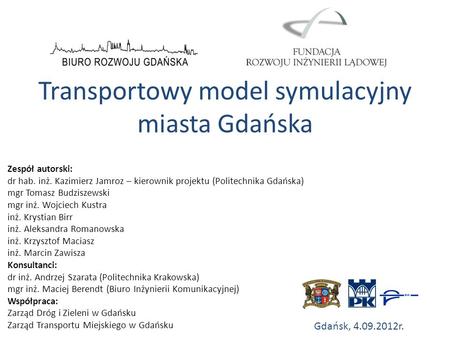 Transportowy model symulacyjny miasta Gdańska