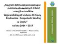 „Program dofinansowania zakupu i montażu odnawialnych źródeł energii ze środków Wojewódzkiego Funduszu Ochrony Środowiska i Gospodarki Wodnej w Opolu”