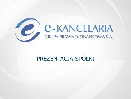 PREZENTACJA SPÓŁKI. PLAN PREZENTACJI 1. Informacje o działalności Spółki 2. Rynek 3. Pozycja Spółki na rynku 4. Wyniki finansowe 5. Strategia rozwoju.