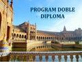 Polsko-hiszpański program dwudyplomowych studiów licencjackich (I stopnia) na kierunku Zarządzanie (moduł organizacyjny – Menedżer biznesu) realizowany.