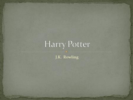 Harry Potter J.K. Rowling.