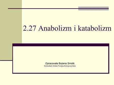 2.27 Anabolizm i katabolizm