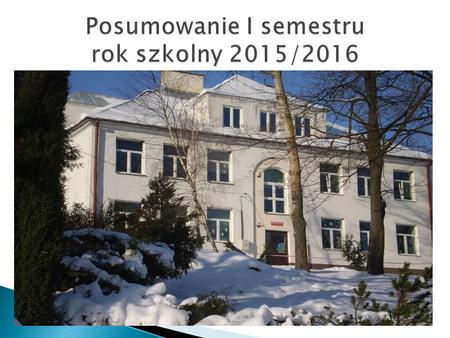 Uczniowie Szkoły Podstawowej w Łopienniku Dolnym, którzy osiągnęli najlepsze wyniki w nauce i w zachowaniu I semestr rok szkolny 2015/2016.