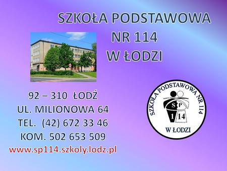 Bezpieczeństwo i kameralność Serdeczna atmosfera Wyspecjalizowana kadra pedagogiczna, podwyższająca ciągle swoje kwalifikacje Wysoki poziom nauczania.