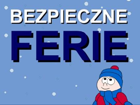 JAK spędzić ferie aktywnie i bezpiecznie?