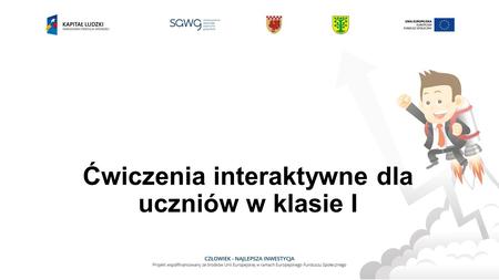 Ćwiczenia interaktywne dla uczniów w klasie I. INSTRUKCJA 1.By móc zaznaczać lub wpisywać odpowiedzi wybierz ikonkę wskaźnika i wybierz pióro lub naciśnij.