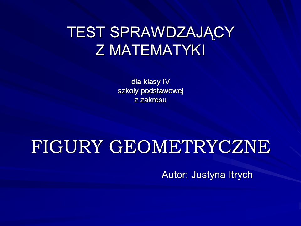 Sprawdzian Z Matematyki Klasa 4 Figury Geometryczne Czesc 2 Wsip Wiedza 1 0844