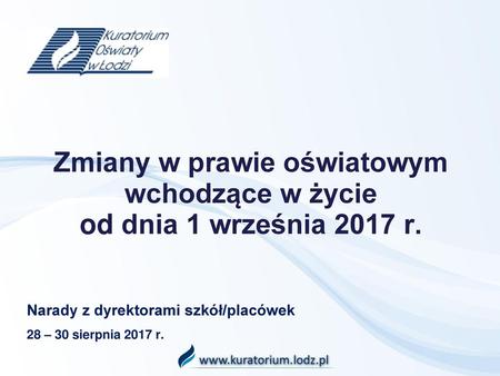 Narady z dyrektorami szkół/placówek 28 – 30 sierpnia 2017 r.