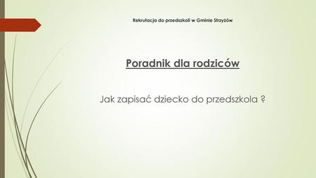 Rekrutacja do przedszkoli w Gminie Strzyżów