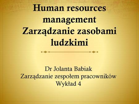 Human resources management Zarządzanie zasobami ludzkimi