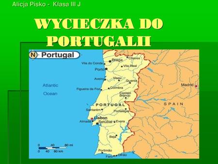 WYCIECZKA DO PORTUGALII