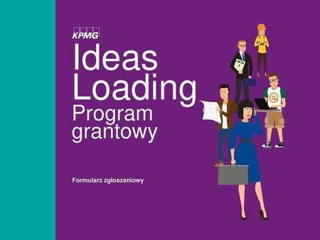 Ideas Loading Program grantowy