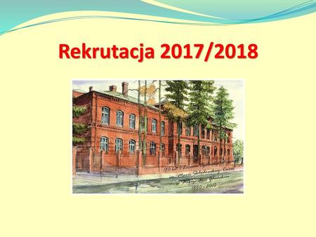 Rekrutacja 2017/2018.