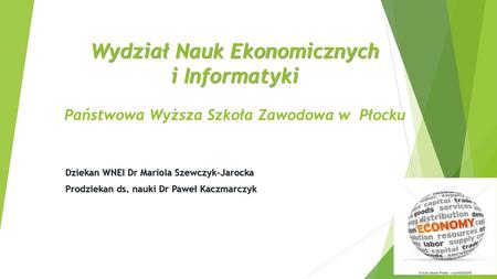 Dziekan WNEI Dr Mariola Szewczyk-Jarocka