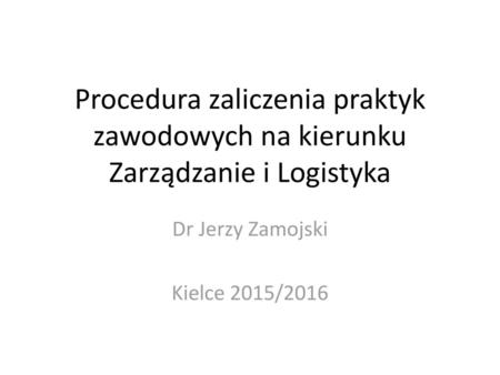 Dr Jerzy Zamojski Kielce 2015/2016