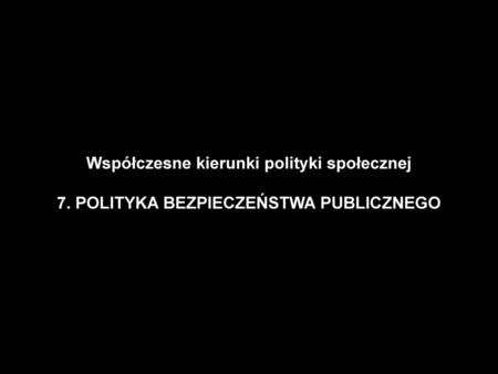 Współczesne kierunki polityki społecznej