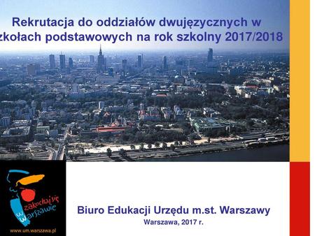 Biuro Edukacji Urzędu m.st. Warszawy Warszawa, 2017 r.