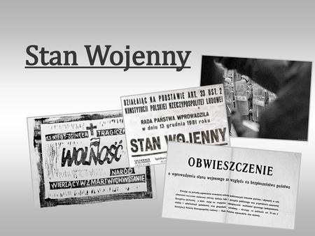 Stan Wojenny.