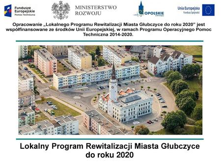 Lokalny Program Rewitalizacji Miasta Głubczyce do roku 2020