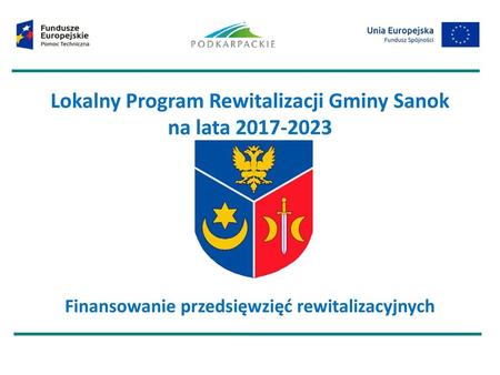 Lokalny Program Rewitalizacji Gminy Sanok na lata