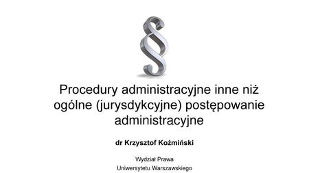 dr Krzysztof Koźmiński Wydział Prawa Uniwersytetu Warszawskiego