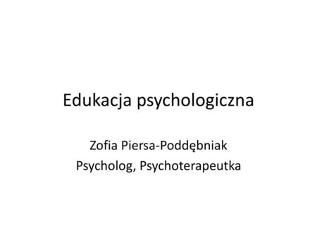 Edukacja psychologiczna