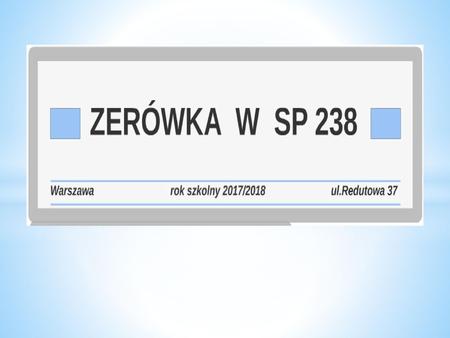 Nasza szkoła jest: Bezpieczna Nowoczesna Atrakcyjna Opiekuńcza.