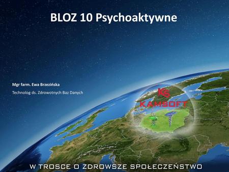 BLOZ 10 Psychoaktywne Mgr farm. Ewa Brzezińska