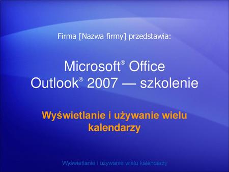 Microsoft® Office Outlook® 2007 — szkolenie