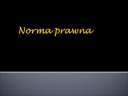 Norma prawna.