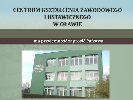 Centrum Kształcenia Zawodowego i Ustawicznego w Oławie