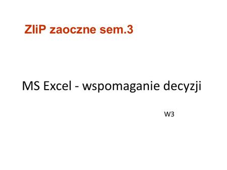 MS Excel - wspomaganie decyzji