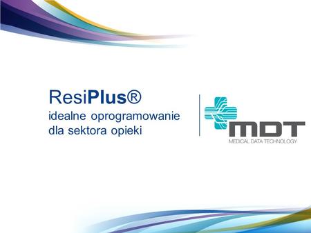 ResiPlus® idealne oprogramowanie dla sektora opieki.