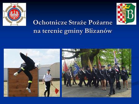 Ochotnicze Straże Pożarne na terenie gminy Blizanów
