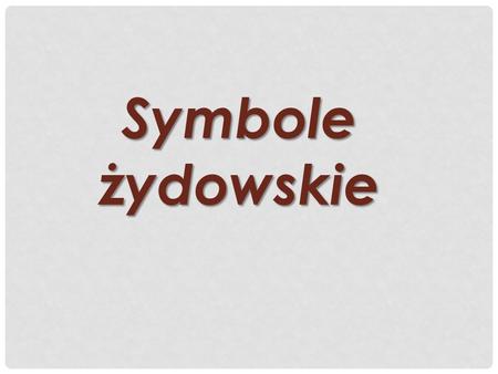 Symbole żydowskie.