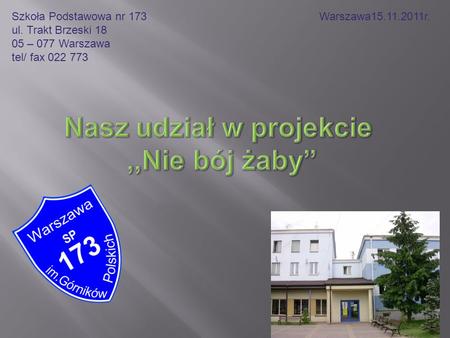 Nasz udział w projekcie ,,Nie bój żaby”