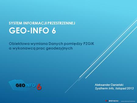 GEO-INFO 6 System Informacji Przestrzennej
