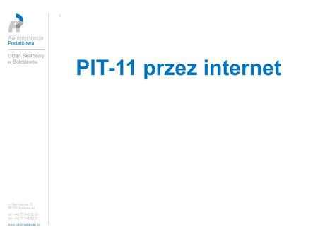 PIT-11 przez internet Urząd Skarbowy w Bolesławcu 1 ul. Garncarska 10