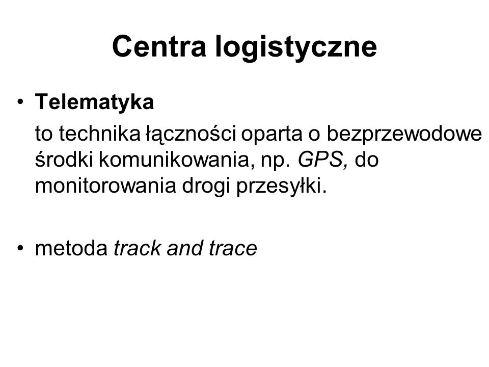 Centra logistyczne Telematyka