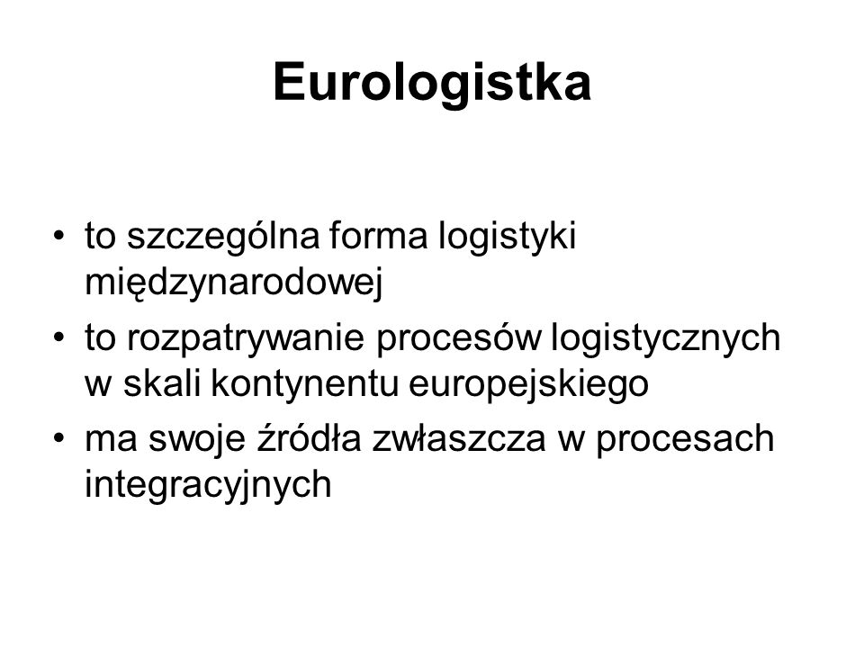 Eurologistka to szczególna forma logistyki międzynarodowej