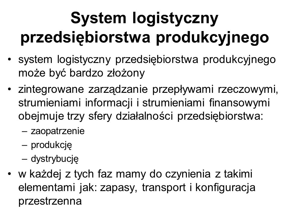 System logistyczny przedsiębiorstwa produkcyjnego