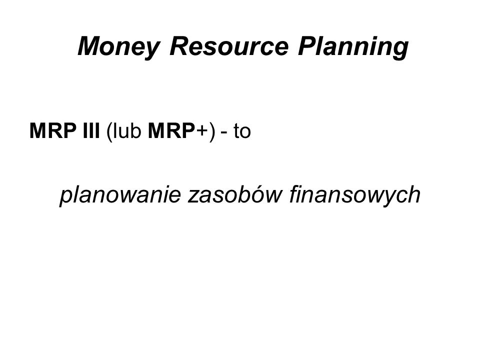 Money Resource Planning