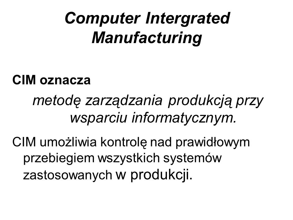 Computer Intergrated Manufacturing