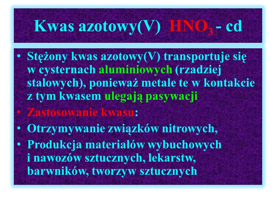 Kwas azotowy(V) HNO3 - cd