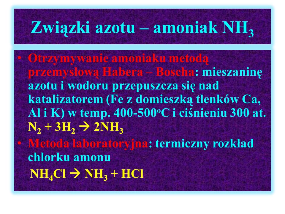 Związki azotu – amoniak NH3